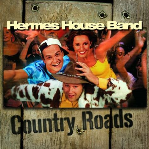 country roads lyrics Hermes house